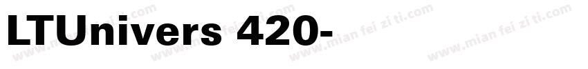 LTUnivers 420字体转换